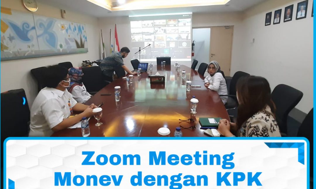 Zoom meeting Monev bersama KPK RI
